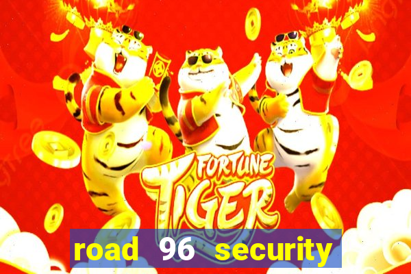 road 96 security password stan and mitch